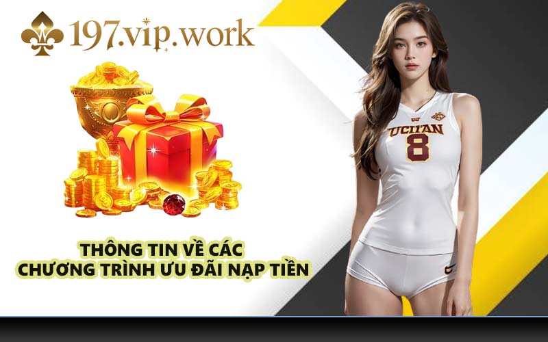 Thông tin về các chương trình ưu đãi nạp tiền